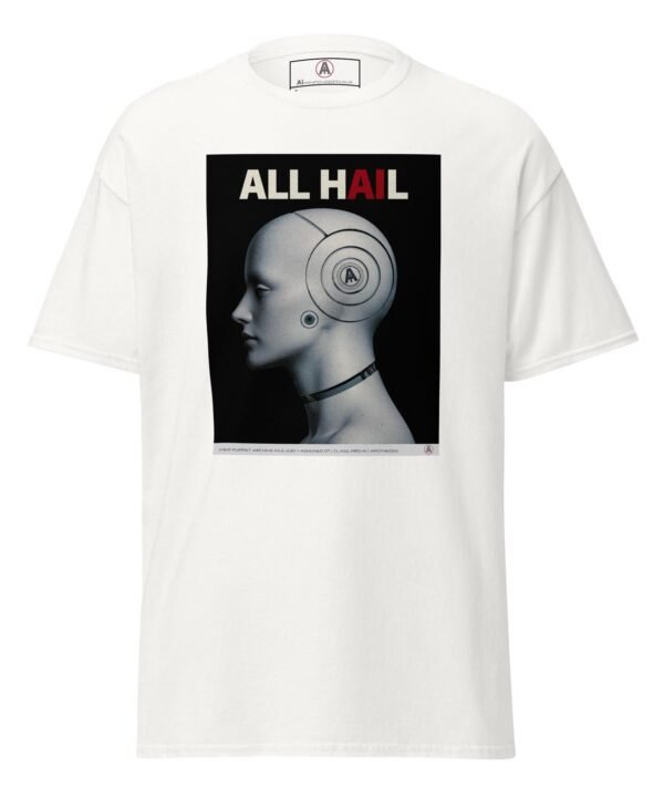 The front of a black AI Meat Puppet t-shirt with the side view of a robotic head and shoulders, above which sits the text “All Hail” with the “AI” rendered in red.